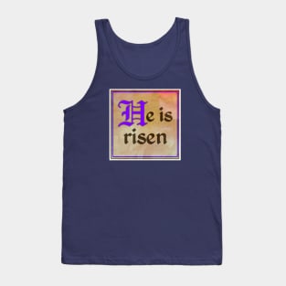 He Is Risen Tank Top